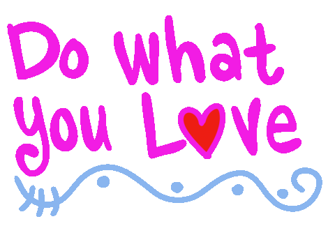 Loving Do What You Love Sticker by Jelene