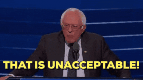 That Is Unacceptable Bernie Sanders GIF by Election 2016