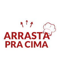 Arrasta Pra Cima Sticker by Loja Santo Antonio