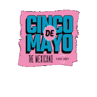 Cinco De Mayo Party Sticker by ChefJoeyConcepts