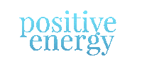 Positive Energy Sticker by Power of Positivity