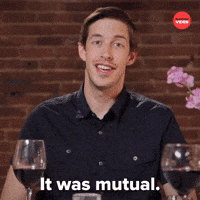 It was mutual