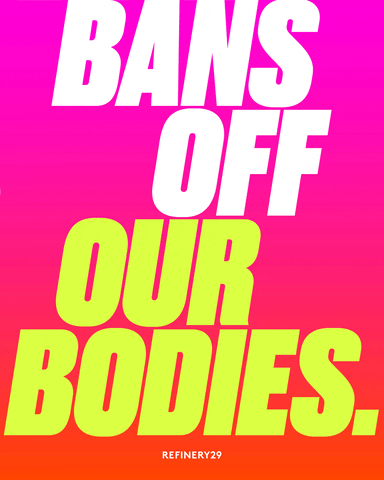 Reproductive Rights GIF by Refinery29