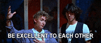 humanity be excellent GIF