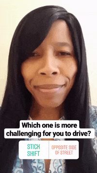 instagram which one is more challenging for you to drive GIF by Dr. Donna Thomas Rodgers