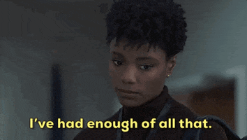 estar de saco cheio em ingles

DESCRIÇÃO DA IMAGEM: A personagem Tiffany Wallace, uma agente do FBI na série FBI, está falando com alguém e dizendo a frase da legenda. Ela é interpretada pela atriz Katherine Renee Kane, uma mulher negra e jovem de cabelos curtos que está usando uma blusa preta de gola alta e brincos pequenos nas orelhas na cena. 