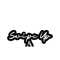 White Text Swipe Up Sticker