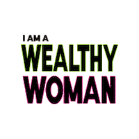thewealthyqueenmovement wealth wealthy wealthy woman i am wealthy Sticker