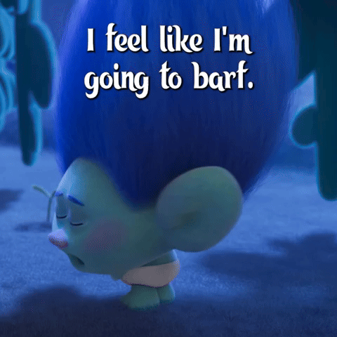 Going To Barf