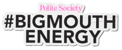 Big Mouth Beauty Sticker by Polite Society