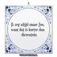 Zoo Spreuk Sticker by Tegelspreuken.nl