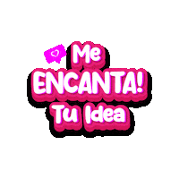 Meencanta Sticker by Idea Gto