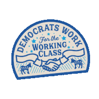 Digital art gif. Art inside an illustration of a half-circle sticker shows two ribbons morphing into two hands shaking each other in between two donkeys. Text inside the sticker reads, "Democrats work for the working class."
