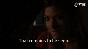 That Remains To Be Seen