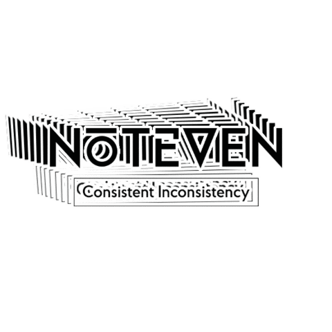 Notevenbrand proud to wear noteven consistent inconsistency noteven brand Sticker