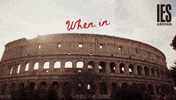 When In Rome Travel GIF by IES Abroad