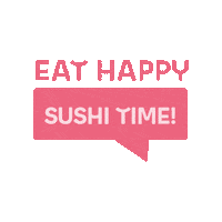 eathappy happy eat happiness sushi Sticker