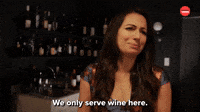 We Only Serve Wine