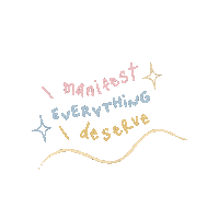 Manifest I Deserve Sticker