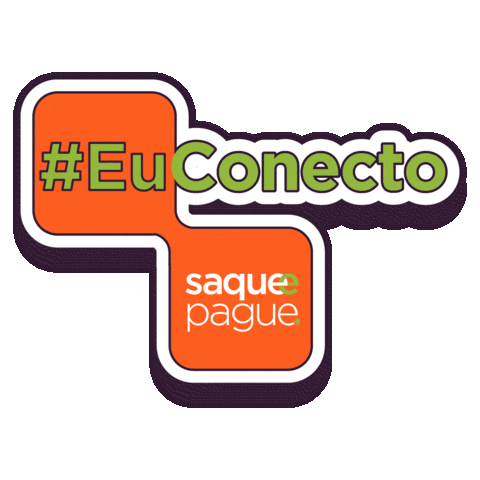 Euconecto Sticker by Saque e Pague
