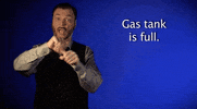 sign language gas tank is full GIF by Sign with Robert