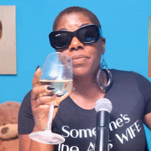 Tashaklive well played minding my business sipping wine tasha k GIF