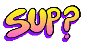 90S Sup Sticker by Russell Taysom