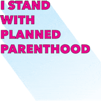 proud planned parenthood Sticker by Planned Parenthood of Indiana and Kentucky