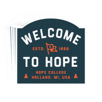 Hope Orientation Sticker by Hope College