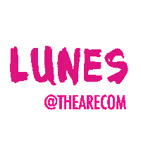 monday lunes Sticker by THE ARE