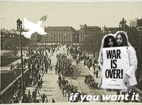 War Is Over If You Want It GIF by GIF IT UP
