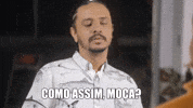 Como Assim GIF by Porta Dos Fundos