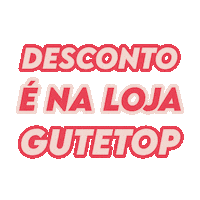 Promocao Preco Sticker by Loja Gut & Top