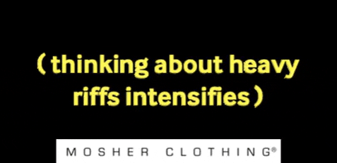 Thrash Metal GIF by Mosher Clothing