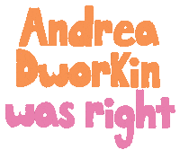 Andrea Dworkin Politics Sticker by Nikki Mendez