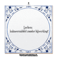 Humor Ontspanning Sticker by Tegelspreuken.nl
