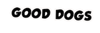 Good Dogs Sticker by Pecksadventurepack