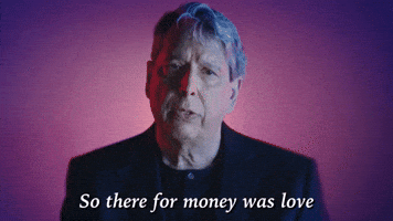 So There For Money Was Love