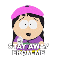 Stay Away Wendy Sticker by South Park