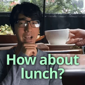 How about lunch?