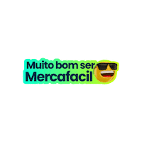 Muitobomsermercafacil Sticker by Mercafácil