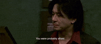 You Were Probably Afraid 
