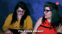 I'm A Nice Person!