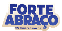 governadormarcosrocha 44 Forte marcos abraco Sticker