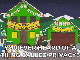 Privacy GIF by South Park