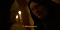 Suffering is Love