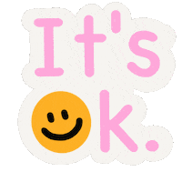 Its Okay Smile Sticker by Demic