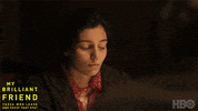 Deserve My Brilliant Friend GIF by HBO