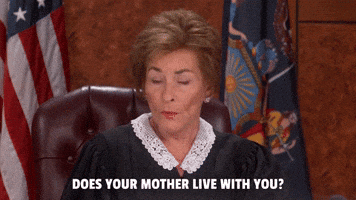 Does Your Mother Live With You