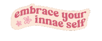 Embrace Your Innae Self Sticker by Innae Beauty